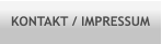 KONTAKT / IMPRESSUM